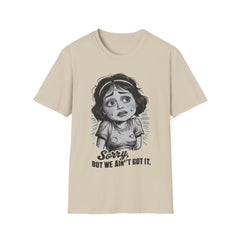 Sorry, But we ain't got it