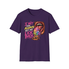I Bet Ima Always Get My Lick Back Ice Cream Graphic T-Shirt