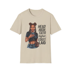 Head HIGH, Faith HIGHER, Edges LAID