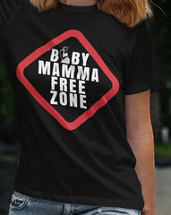 Shorty - Baby Mamma free Zone
