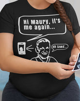 Shorty - Hi Maury It's me again