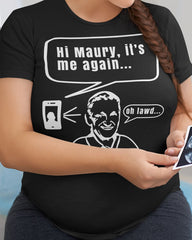 Shorty - Hi Maury It's me again