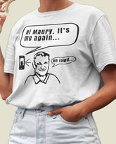 Shorty - Hi Maury It's me again