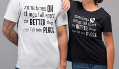 Shorty - Sometimes OK things fall apart so BETTER things can fall into PLACE