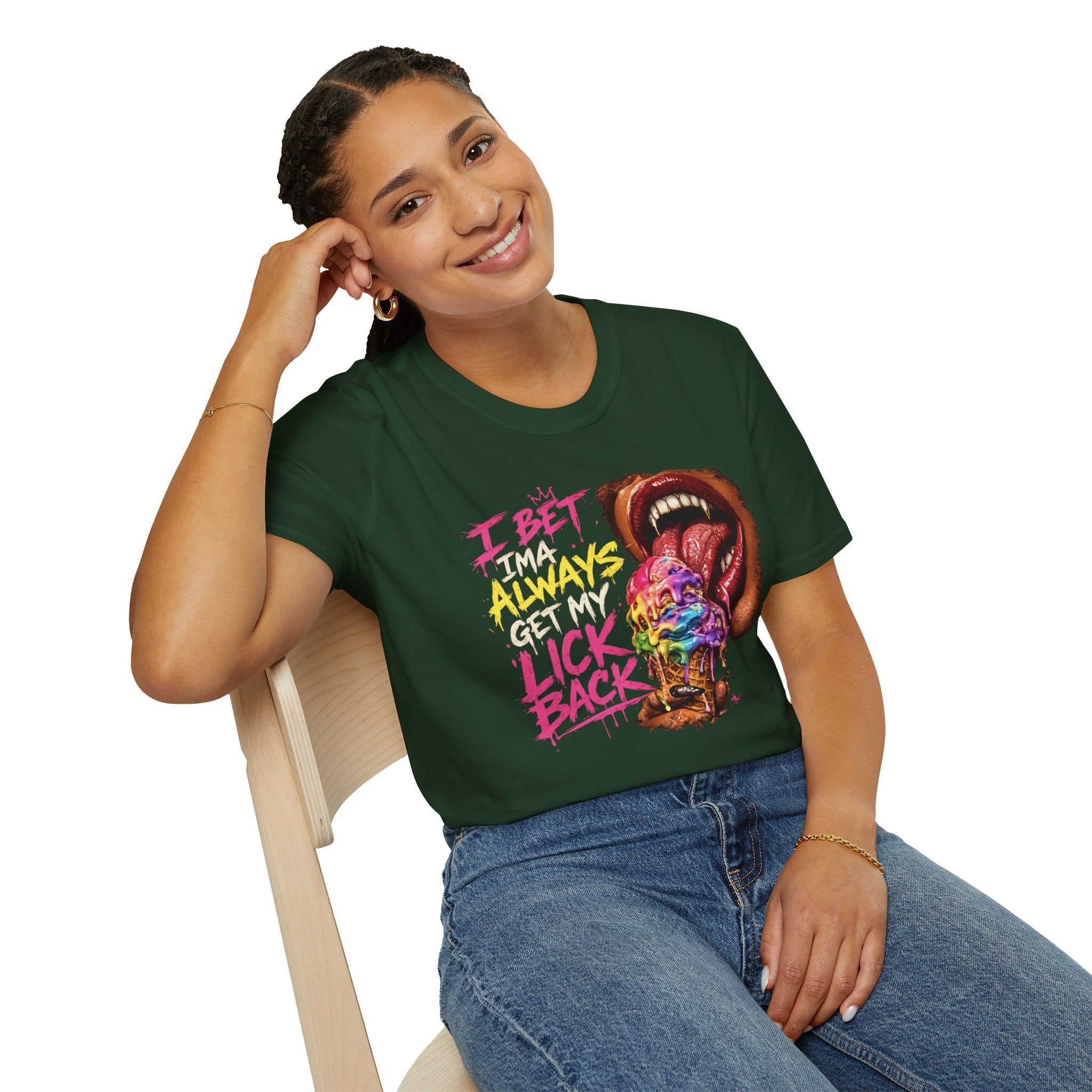 I Bet Ima Always Get My Lick Back Ice Cream Graphic T-Shirt