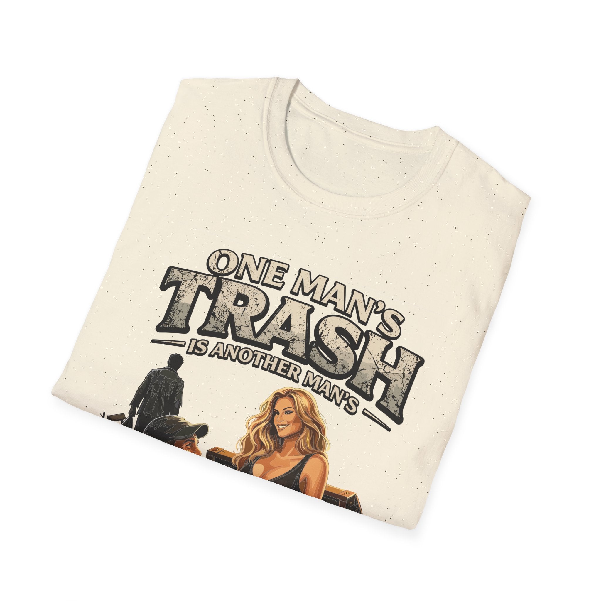 One Man’s Trash Is Another Man’s Treasure T-Shirt | Light Color | Bold Statement Graphic Shirt