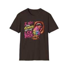 I Bet Ima Always Get My Lick Back Ice Cream Graphic T-Shirt
